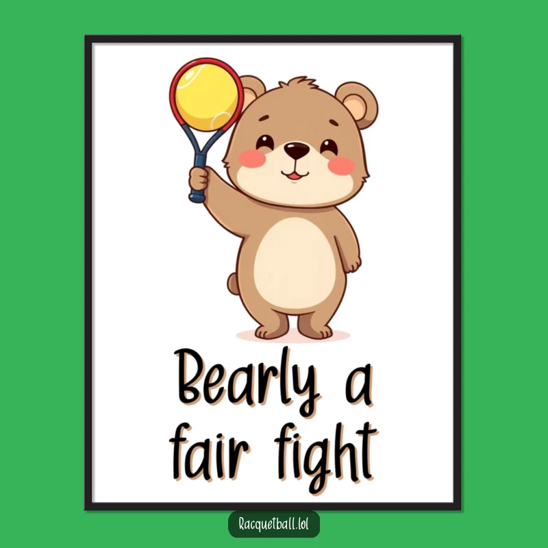 Funny Bear Racquetball Print: Tiny Triumph Art, Instant Sports Decor Gift