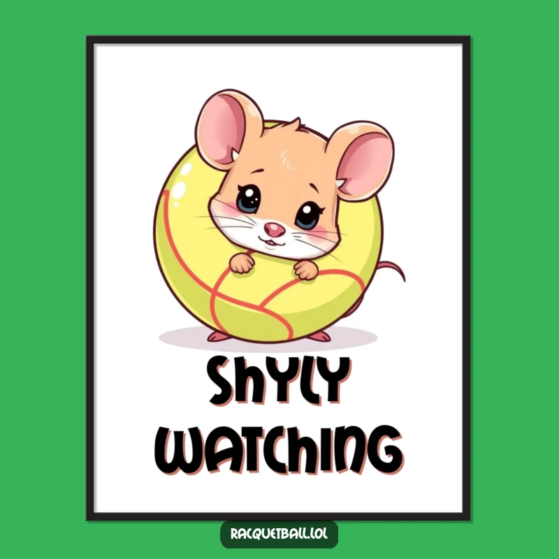 Funny Shy Mouse Racquetball Print - Timid Art & Gift Download