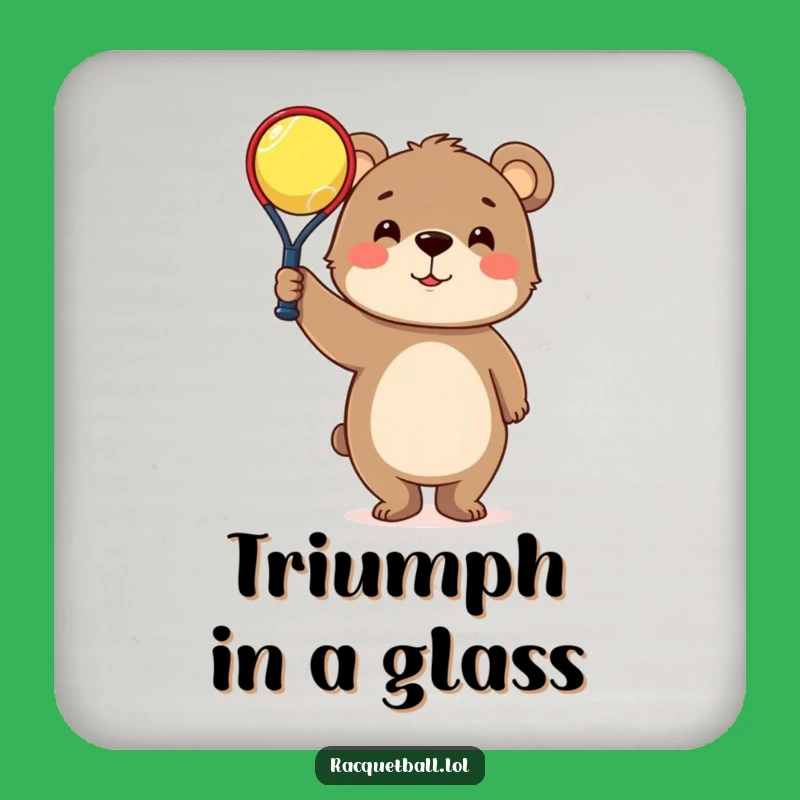 Funny Bear Racquetball Coaster: Tiny Triumph Decor, Hilarious Sports Gift