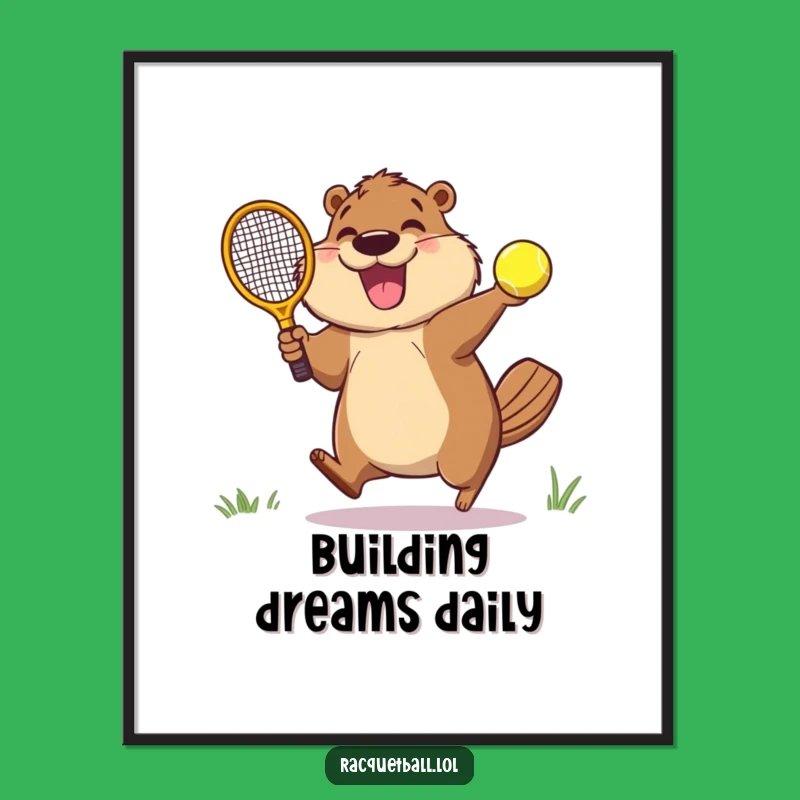Funny Beaver Racquetball Poster: Vibrant Wall Art for Sports Lovers' Funny Decor