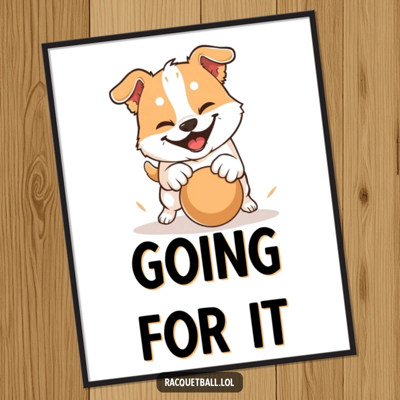 Funny poster art of a dog with a determined grin hitting a ball with a playful pounce, capturing joyful canine action.