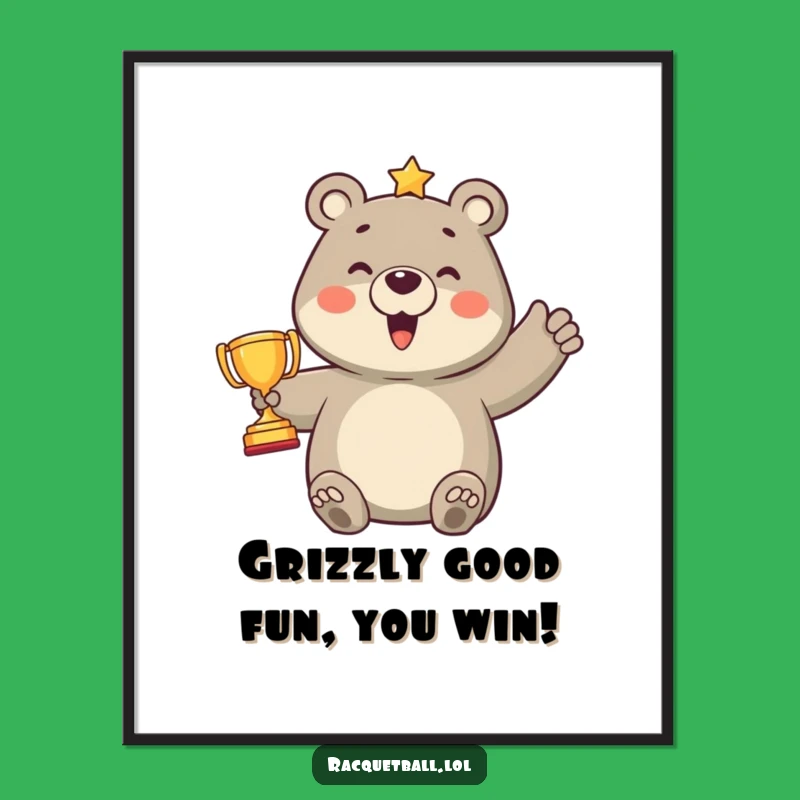 Free Printable Wall Art: Proud Bear Trophy Celebration Funny Downloadable Art