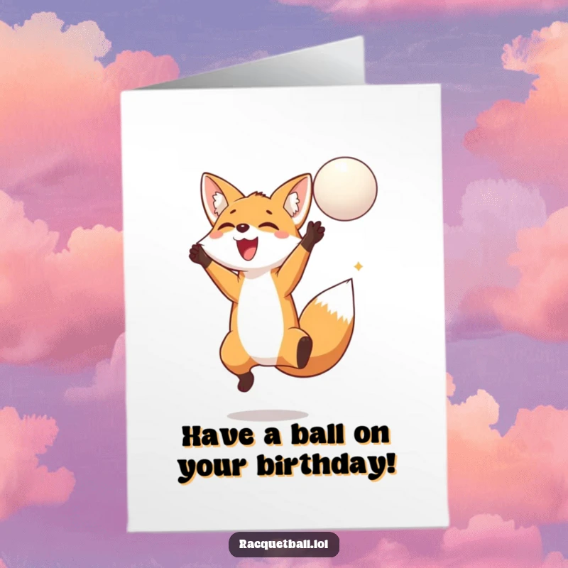 Funny Free Printable Birthday Card: A delighted fox mid-air, jumping high to strike a floating ball with energy.