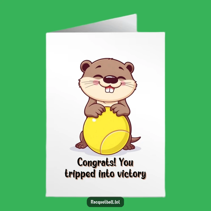 Free Printable Funny Otter Racquetball Congrats Card - Comedic Downloadable Celebration!