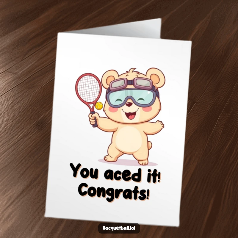 Free Printable Congratulations Card: Giggling bear in big goggles, serving a racquetball as a celebratory gesture, funny and victorious.
