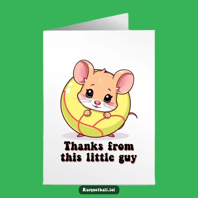 Free Printable Funny Mouse Thank You Card, Shy Racquetball Nudge, Downloadable DIY Gratitude