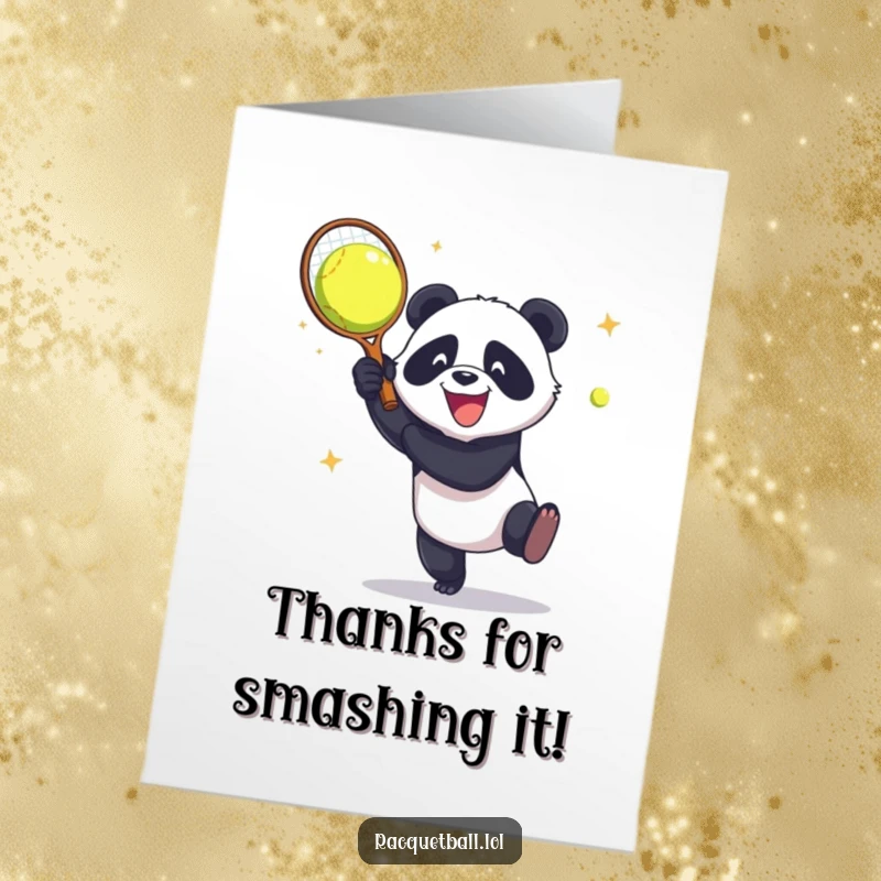 Funny Free Printable Thank You Card: Panda aggressively hitting a racquetball, expressing thanks with energetic, smashing gratitude.