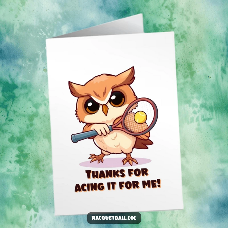 Funny Free Printable Owl Racquetball Thank You Card, a determined owl mid-swing, expressing heartfelt thanks.