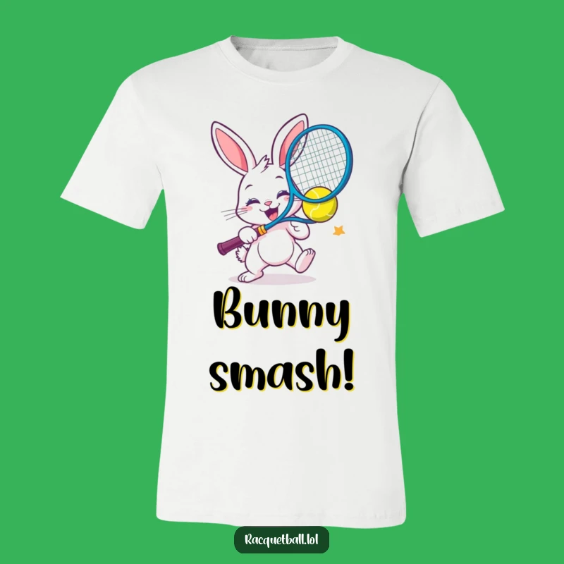 Funny Bunny Racquetball T-Shirt - Extreme Enthusiasm Tee
