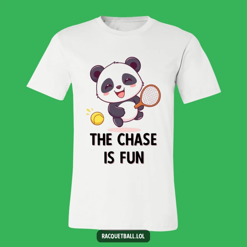 Funny Panda Racquetball T-Shirt: Chase Tee, Hilarious Gift for Fun Lovers