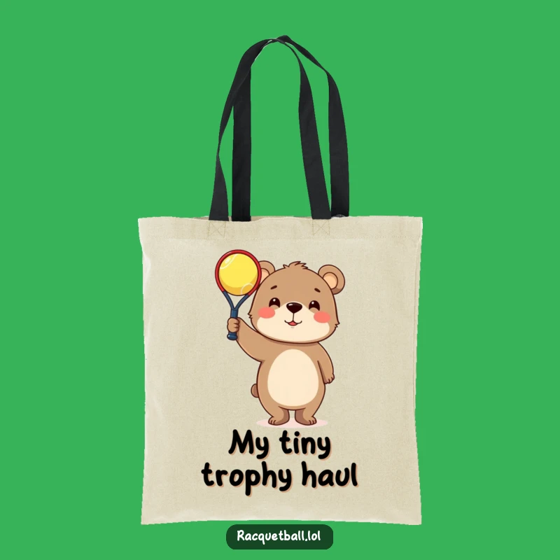 Funny Bear Racquetball Tote Bag: Tiny Victory Carry-All, Ideal Funny Gift